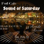 Saturday Night Sounds: Harbour's End, Ronda Rozon @ The Fort Cafe Feb 18 2012 - May 13th @ The Fort Cafe