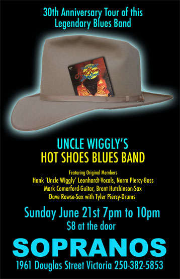Uncle Wigglys Hot Shoes Blues Band @ Soprano's Jun 21 2009 - May 1st @ Soprano's