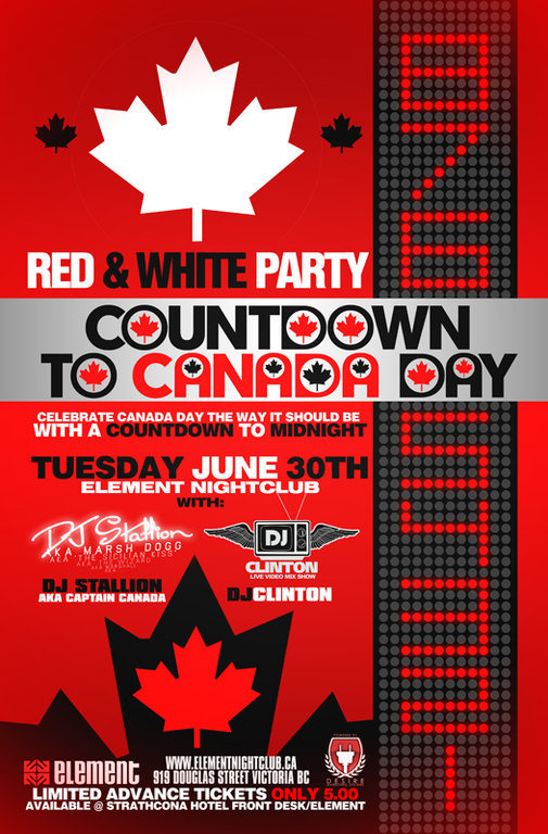 Count Down to Canada Day !!! Red & White Party !!!: DJ Stallion, Marshall A, Clinton Walford, Captain Canada @ Element Jun 30 2009 - May 19th @ Element