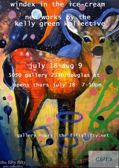 Windex in the Ice-Cream: The Kelly Green Kollective, Roy Green, P.J. Kelly @ the fifty fifty arts collective Jul 19 2019 - May 13th @ the fifty fifty arts collective