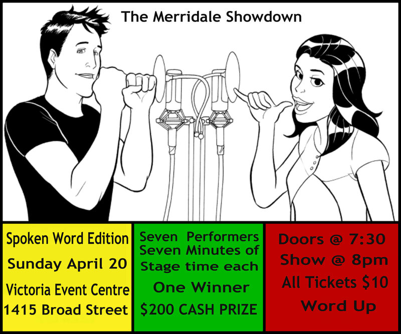 3rd Annual Spoken Word Showdown: shayne avec i grec, Justin Mcgrail, Jared Cotton, Audrey Lane Cockett, John Beaton, Kathleen Miniely, Shel Suzuiki, David P. Smith @ Victoria Event Centre Apr 20 2014 - May 6th @ Victoria Event Centre