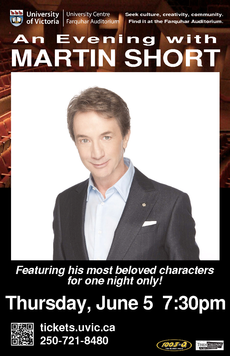 Martin Short @ The Farquhar at UVic Jun 5 2014 - Jun 5th @ The Farquhar at UVic