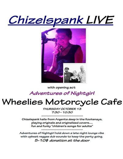 Chizelspank with Adventures of Nightgirl: Chizelspank, Adventures of Nightgirl @ Wheelies Motorcyles Dec 13 2015 - May 14th @ Wheelies Motorcyles