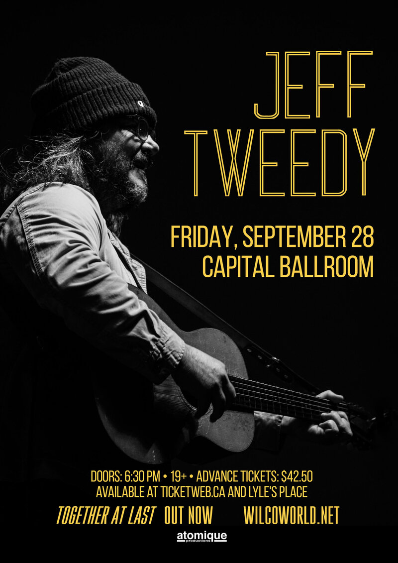Jeff Tweedy, James Elkington @ Capital Ballroom Sep 28 2018 - Jun 5th @ Capital Ballroom