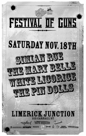 SHAFTEBURY FESTIVAL OF GUNS: Simian Rue, the Mary Belle Van, White Licorice, The Pindolls @ Limerick Junction Nov 18 2006 - May 6th @ Limerick Junction