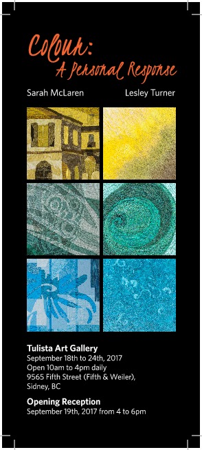 Colour: A Personal Response: Sarah McLaren  (250 652 2938), Lesley Turner (778 433 3314) @ ArtSea Gallery - Sep 18, 2017