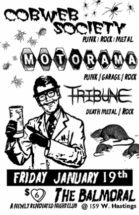 Cobweb Society, Motorama, Tribune @ The Balmoral Jan 19 2007 - May 7th @ The Balmoral