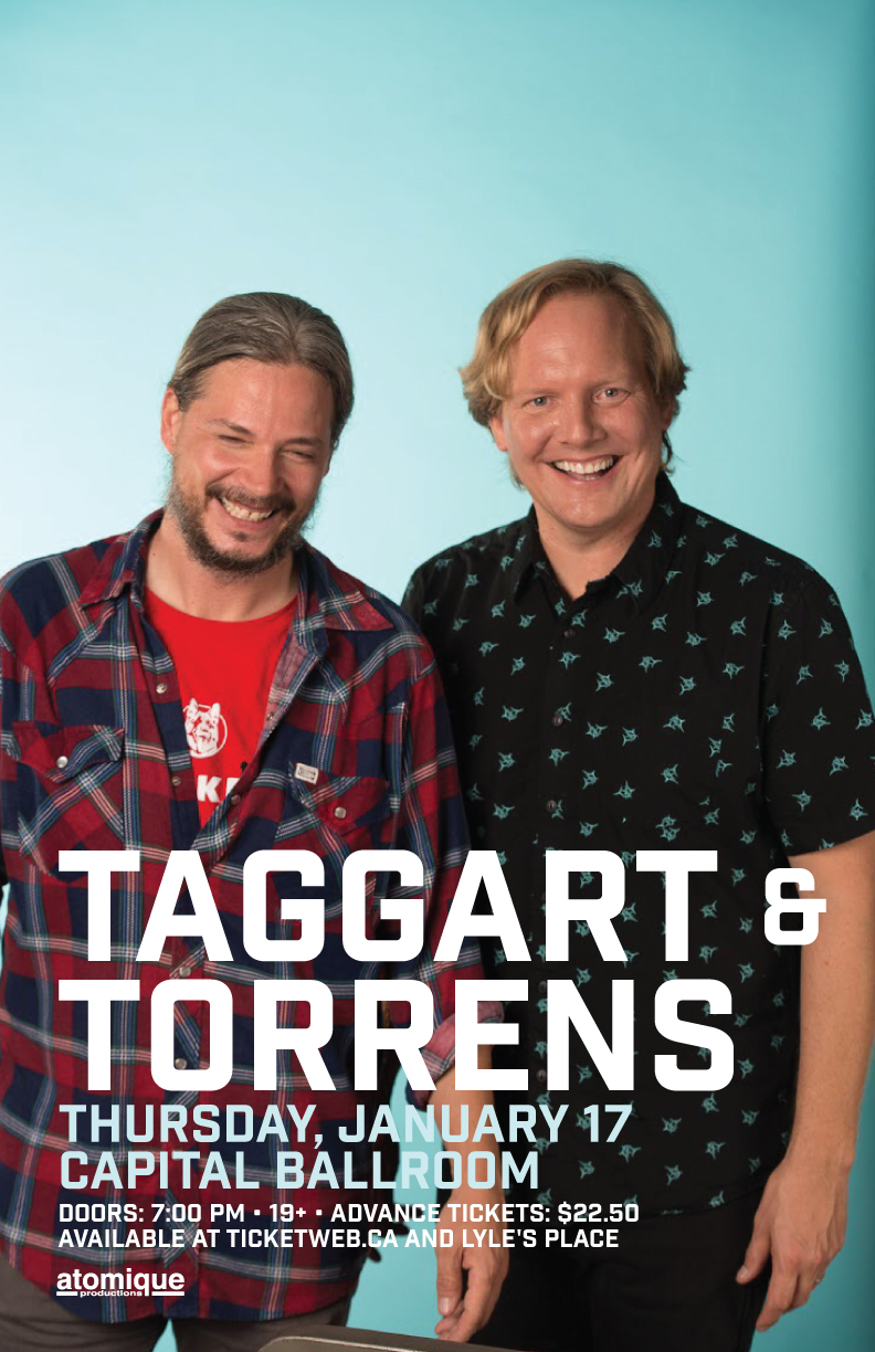 Taggart & Torrens, Plus Guests @ Capital Ballroom Jan 17 2019 - Jun 12th @ Capital Ballroom