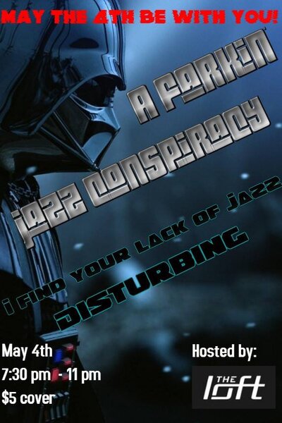 A Farkin Jazz Conspiracy Live at the Loft @ The Loft (Victoria) May 4 2018 - Jun 14th @ The Loft (Victoria)