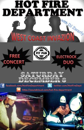Hot Fire Department, Zwarly @ The Pit Pub - UBC Dec 8 2012 - May 7th @ The Pit Pub - UBC