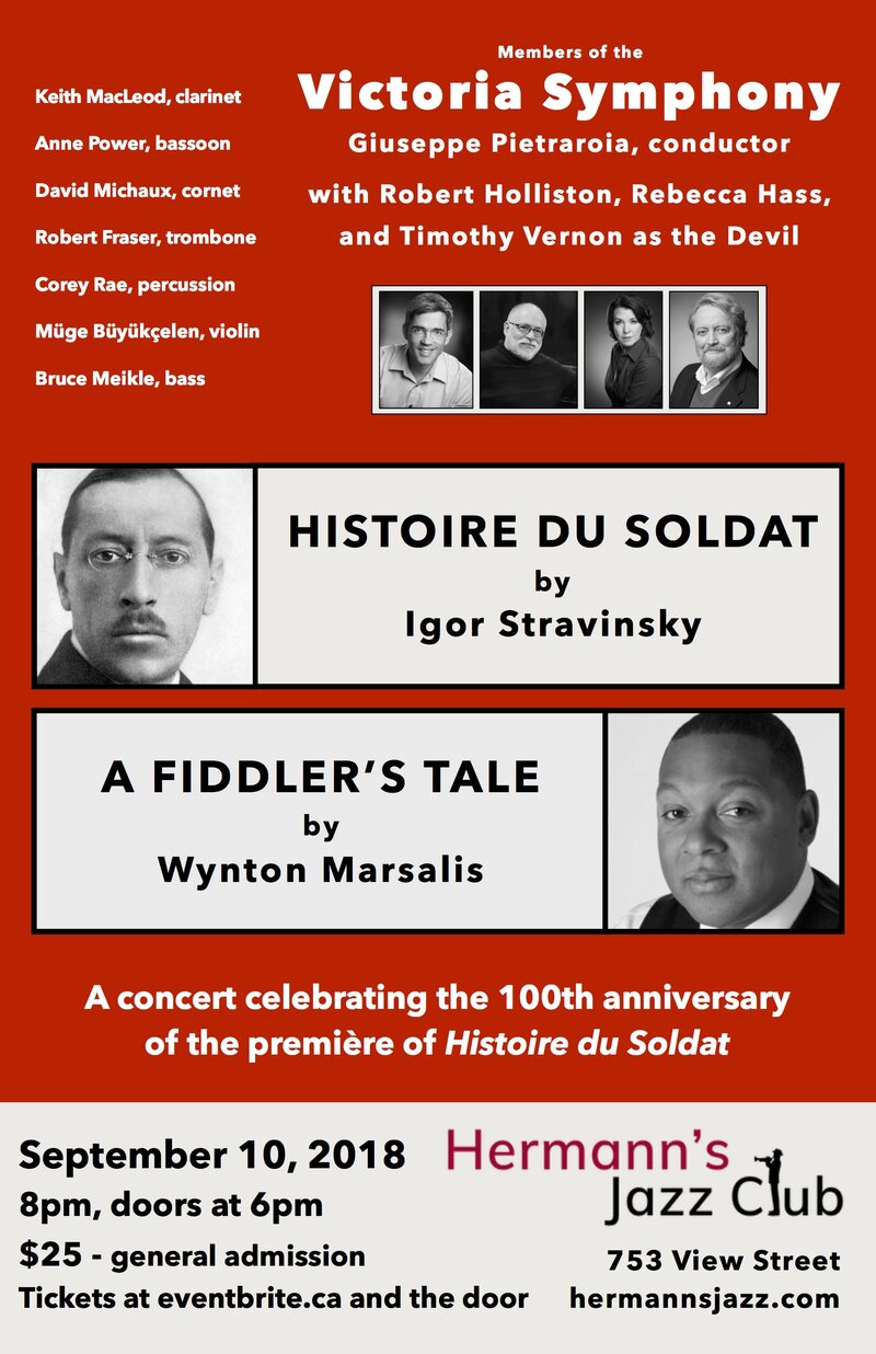 HISTOIRE DU SOLDAT by Igor Stravinsky and A FIDDLER'S TALE by Wynton Marsalis: Members of the Victoria Symphony, Giuseppe Pietraroia, conductor with Robert Holliston, Rebecca Hass and Timothy Vernon as the Devil @ Hermann's Jazz Club Sep 10 2018 - Jun 6th @ Hermann's Jazz Club