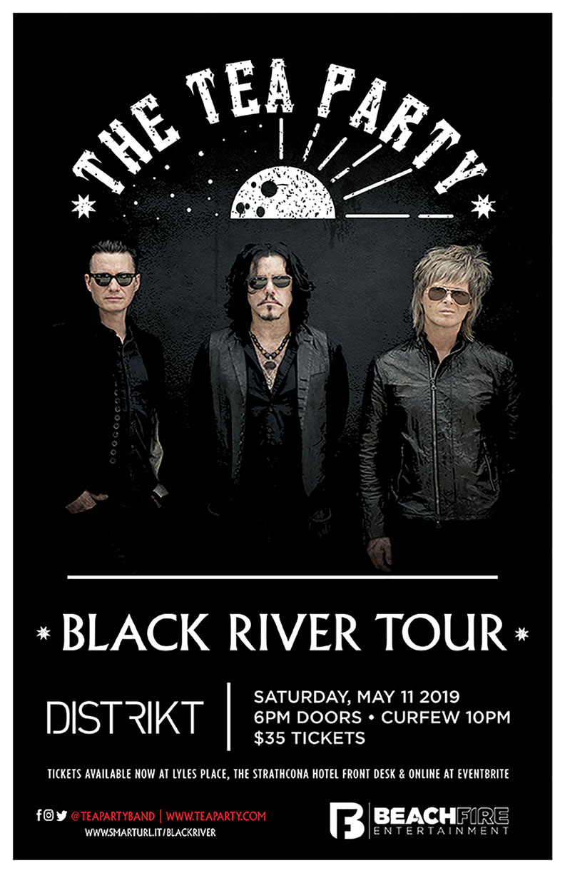 Beach Fire Entertainment presents: The Tea Party, & Guest @ Distrikt May 11 2019 - May 13th @ Distrikt