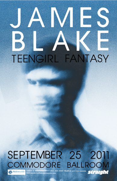 The Georgia Straight presents: James Blake, Teengirl Fantasy @ The Commodore Ballroom Sep 25 2011 - May 7th @ The Commodore Ballroom