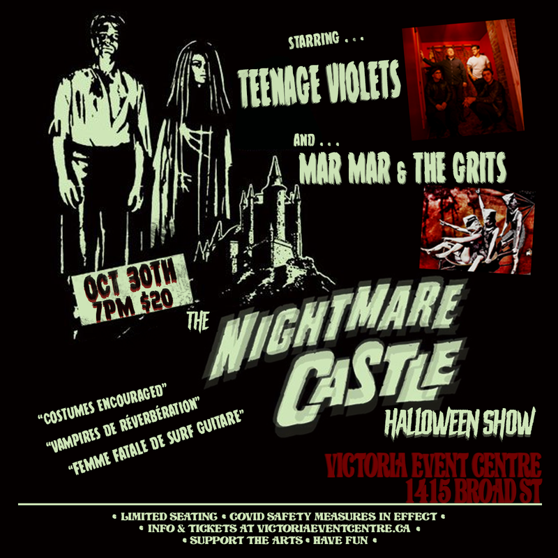 The Nightmare Castle Halloween Show with Teenage Violets and Mar Mar & The Grits: Teenage Violets @ Victoria Event Centre Oct 30 2020 - May 25th @ Victoria Event Centre