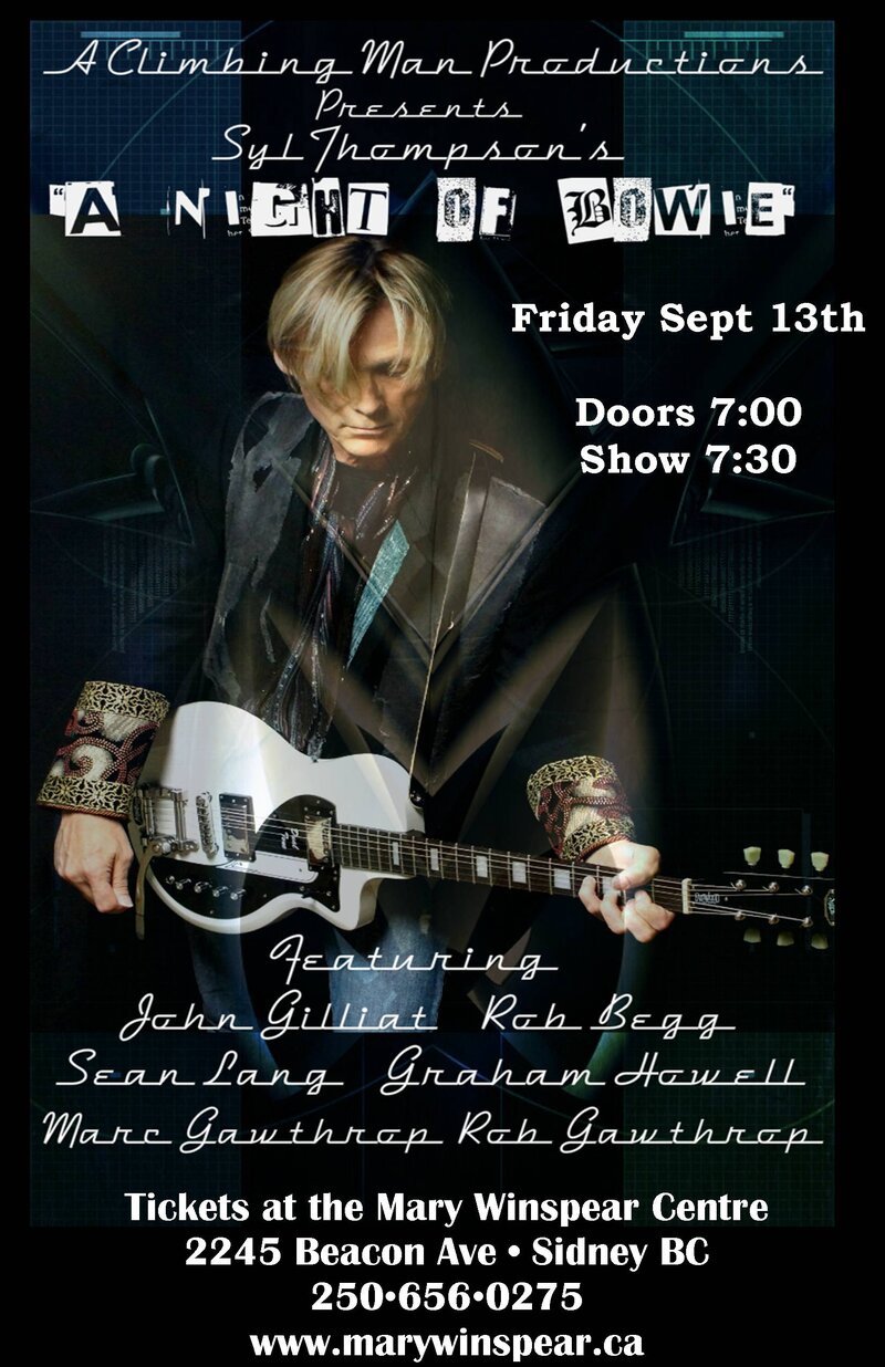 a Night of Bowie: A Night of Bowie, Syl Thompson @ Mary Winspear Centre Sep 13 2013 - May 8th @ Mary Winspear Centre