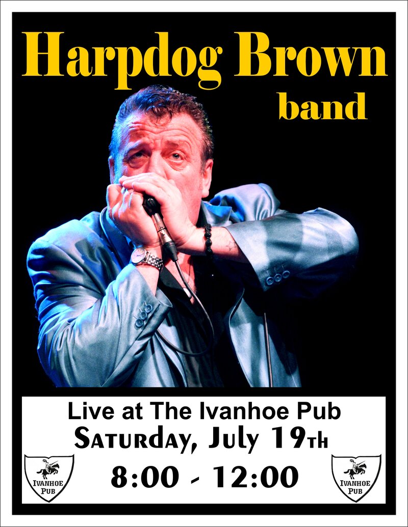 Harpdog Brown Band @ Ivanhoe Pub Jul 19 2014 - May 14th @ Ivanhoe Pub