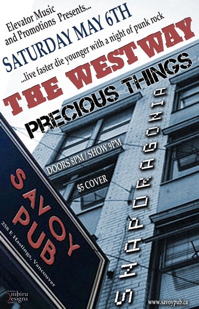 The WESTWAY, Precious Things, Snapdragonia @ Savoy Pub May 6 2017 - May 6th @ Savoy Pub