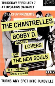 The Chantrelles, BOBBY D + HIS LOVERS, The New Souls @ Upstairs Feb 7 2013 - May 8th @ Upstairs