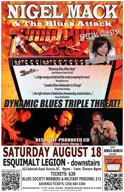 All the way from Chicago Nigel Mack and the Blues Attack ONE NIGHT ONLY: Nigel Mack and the Blues Attack, Summer and The Sinners @ The Esquimalt Lgeion - Aug 18, 2012
