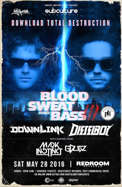 SUBcultureSaturdays feat Blood Sweat and Bass: DOWNLINK, Dieselboy, Mark Instinct, GDUBZ @ The Red Room May 28 2016 - Jun 23rd @ The Red Room