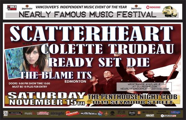 Scatterheart, Colette Trudeau, Ready.Set.Die..., The Blame-its @ The Penthouse Nov 15 2008 - May 6th @ The Penthouse