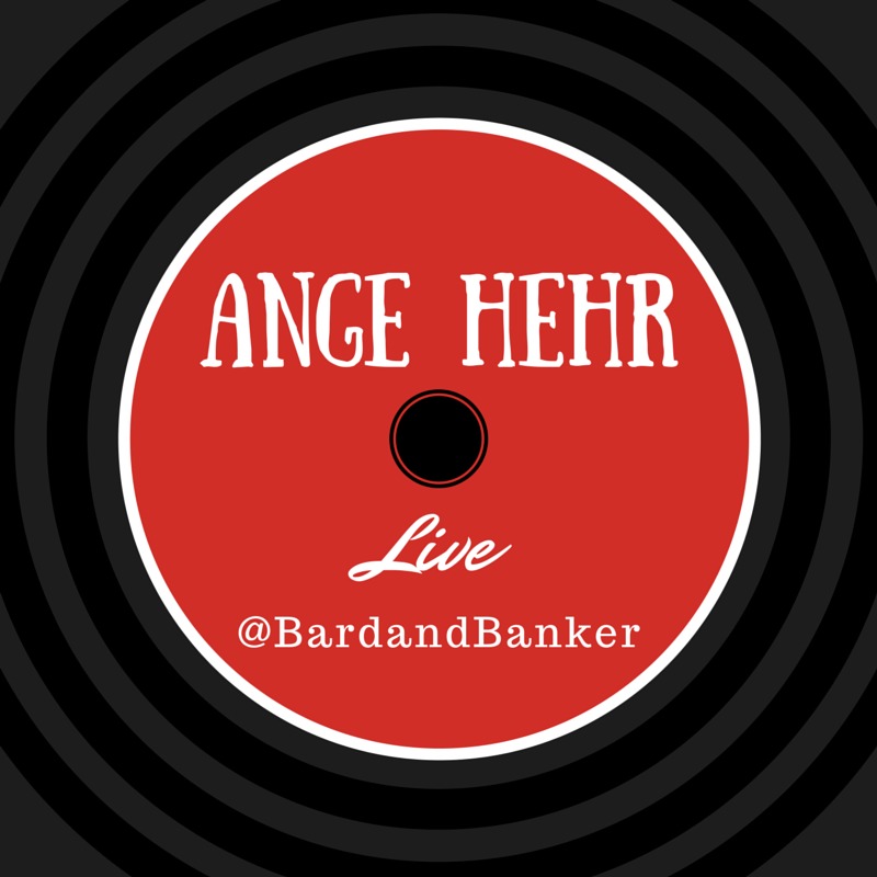 Ange Hehr: ANGE HEHR @ Bard & Banker - Apr 04, 2015