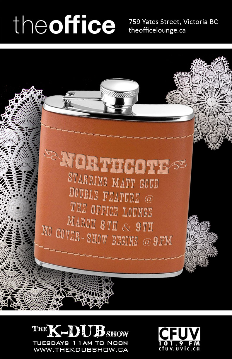 Northcote @ TheOfficeLounge - Mar 08, 2012