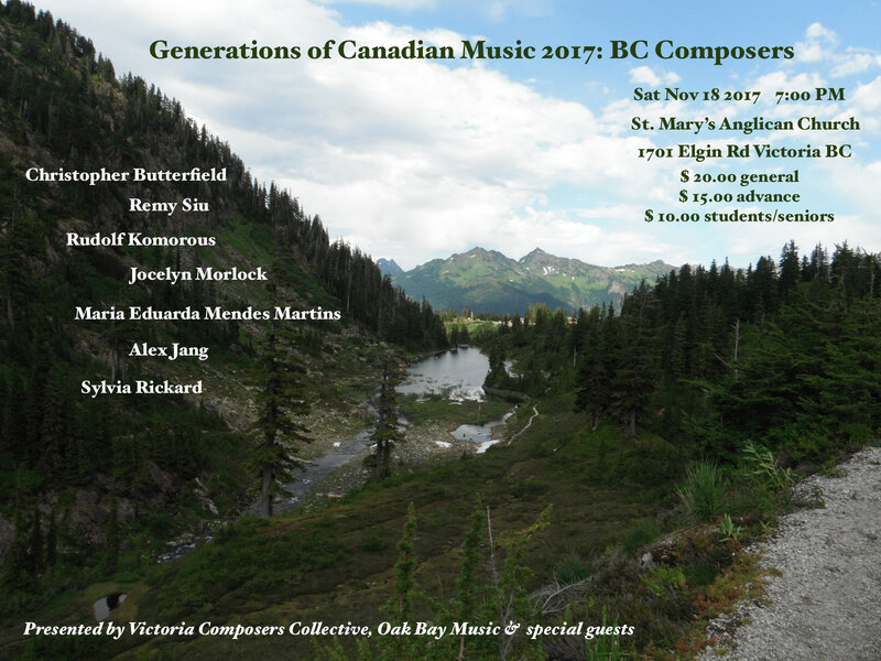 Generations of Canadian Music 2017: BC Composers: Christopher Butterfield (featured composer), Sylvia Rickard  (featured composer), Remy Siu (featured composer), Cathy Fern Lewis (performer), Rudolf Komorous  (featured composer), Maria Wang  (performer), Jocelyn Morlock (featured composer), Kimberley Manerikar (performer), Maria Eduarda Mendes Martins (featured composer), Josh Layne (performer), Alex Jang (featured composer), Hollas Longton (performer) @ St. Mary's Anglican Church Nov 18 2017 - May 6th @ St. Mary's Anglican Church