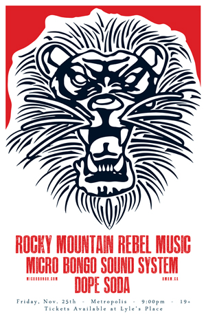 RMRM returns to shake off those November blues!: Rocky Mountain Rebel Music, Micro Bongo Sound System, Dope Soda, Free Pizza!!! @ Metropolis Nov 25 2011 - May 6th @ Metropolis