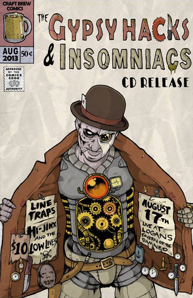 CD Release!: Gypsy Hacks & Insomniacs, LINE TRAPS, Hi-Jinx and the Low Lives @ Logan's Pub Aug 17 2013 - May 9th @ Logan's Pub