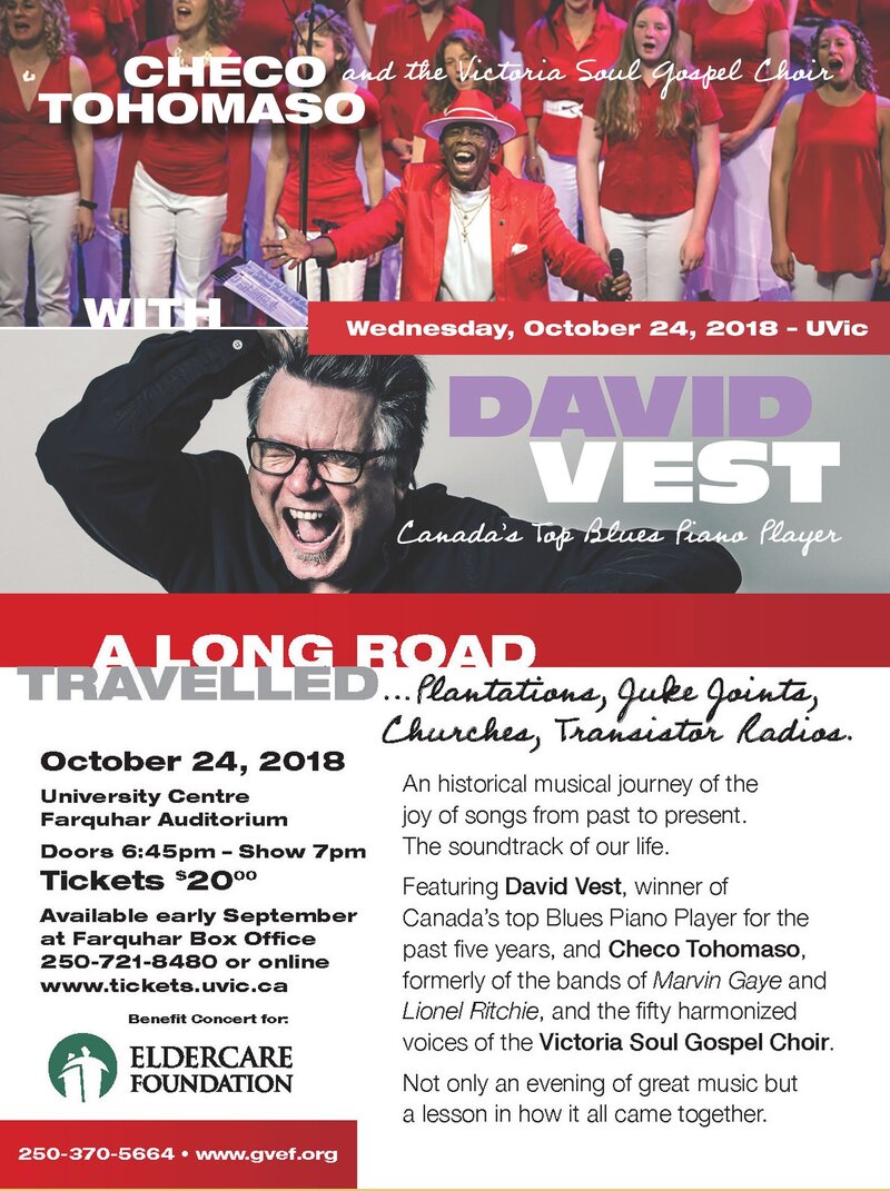 Eldercare Benefit Concert:  &ldquo;A Long Road Travelled&rdquo;: Checo Tohoaso and the Victoria Soul Gospel Choir, David Vest @ The Farquhar at UVic Oct 24 2018 - May 15th @ The Farquhar at UVic