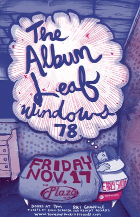 The Album Leaf, windows78 @ Plaza Club Dec 31 1969 - May 6th @ Plaza Club