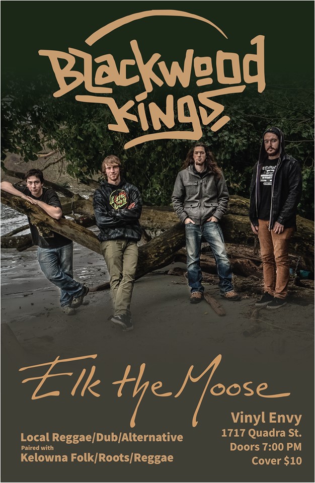 Blackwood Kings, Elk the Moose  (Kelowna Roots Reggae) @ Vinyl Envy Dec 1 2019 - May 6th @ Vinyl Envy
