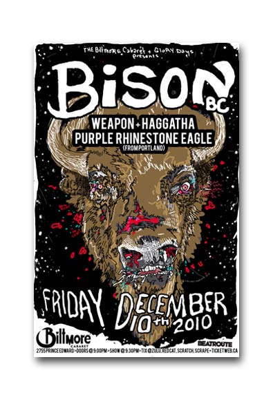 Bison, Weapon - Vancouver, HAGGATHA, Purple Rhinestone Eagle @ The Biltmore Cabaret Dec 10 2010 - May 7th @ The Biltmore Cabaret