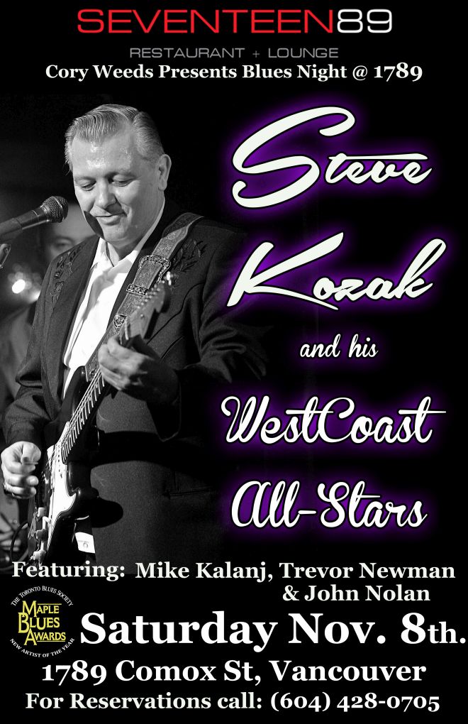 Jazz & Blues at Seventeen89: Steve Kozak's Westcoast  All-Stars @ 1789 Restaurant & Lounge Nov 8 2014 - May 6th @ 1789 Restaurant & Lounge