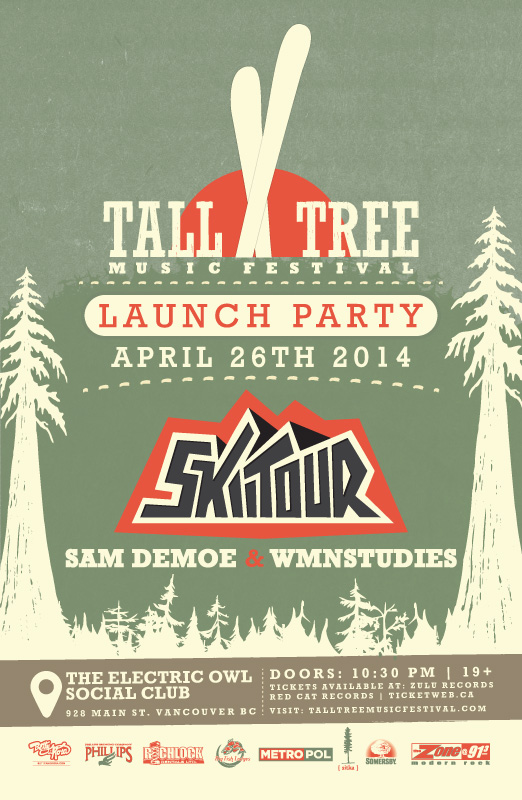 You heard it right! Tall Tree is coming to Vancouver for their first ever launch party off of the Island!: SkiiTour and  (and), Sam Demoe, WMNSTUDIES @ Electric Owl Apr 26 2014 - May 6th @ Electric Owl