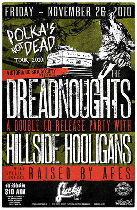 The Dreadnoughts, Hillside Hooligans, Raised By Apes @ Lucky Bar Nov 26 2010 - May 6th @ Lucky Bar