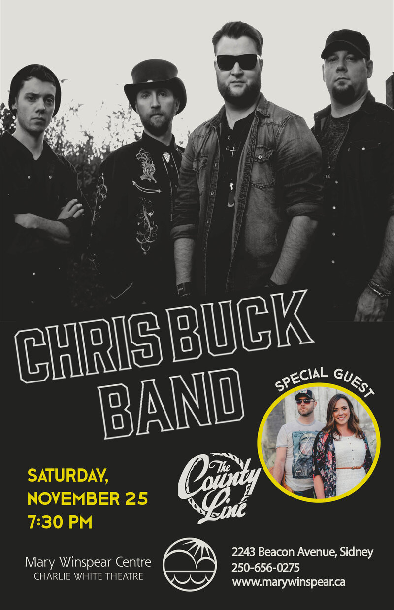 Chris Buck Band, The County Line @ Mary Winspear Centre Nov 25 2017 - May 6th @ Mary Winspear Centre