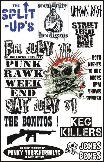 RAUNCHY PUNK RAWK WEEKEND ROUND TWO!!: The Bonitos, The Keg Killers, Jones Bones @ Funky Winker Beans Jul 31 2010 - Apr 30th @ Funky Winker Beans
