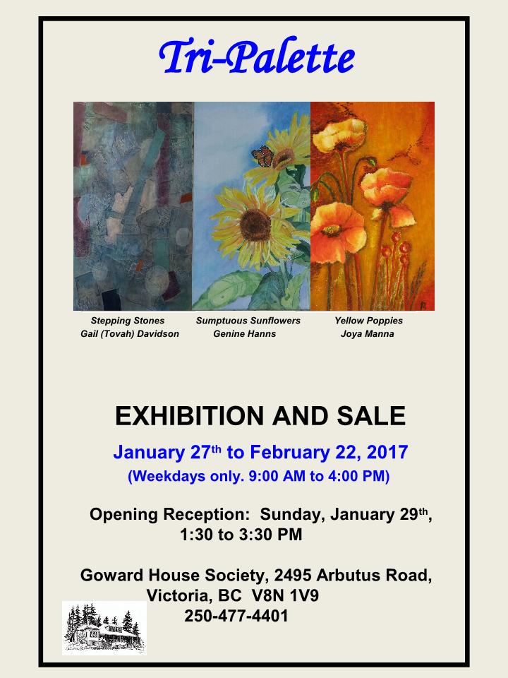 Tri - Palette @ Goward House Gallery Jan 27 2017 - May 5th @ Goward House Gallery