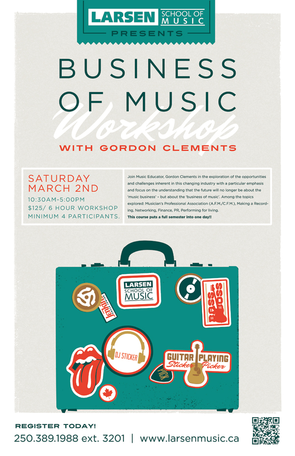 Business of Music- Artists Development Series: Gord Clements @ Larsen School Of Music Mar 2 2013 - May 6th @ Larsen School Of Music