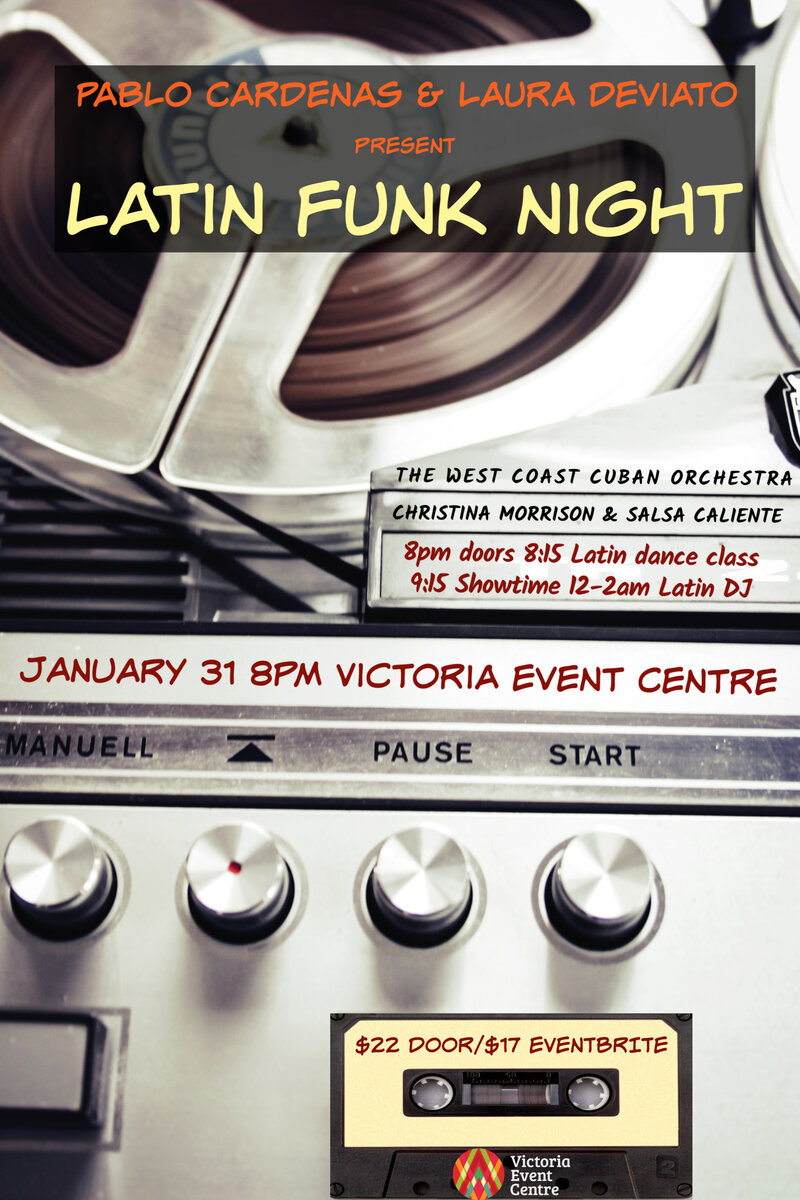 Latin Funk & Soul Night: Pablo Cardenas, The West Coast Cuban Orchestra @ Victoria Event Centre Jan 31 2020 - Jul 9th @ Victoria Event Centre