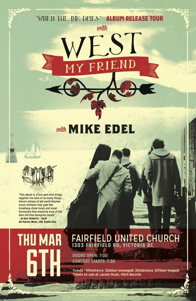 West My Friend Album Release Show!: West My Friend, Mike Edel @ Fairfield United Church Mar 6 2014 - Jun 4th @ Fairfield United Church