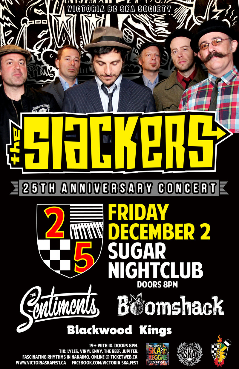 THE SLACKERS' 25TH ANNIVERSARY CONCERT (VICTORIA SHOW): The Slackers, The Sentiments, Boomshack, Blackwood Kings @ Capital Ballroom Dec 2 2016 - May 6th @ Capital Ballroom