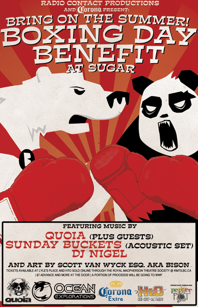 Bring on the Summer! Boxing Day Benefit: Quoia, Sunday Buckets, MC Derry , Dj Nigel, Scott Van Wyck  @ Capital Ballroom Dec 26 2008 - May 13th @ Capital Ballroom