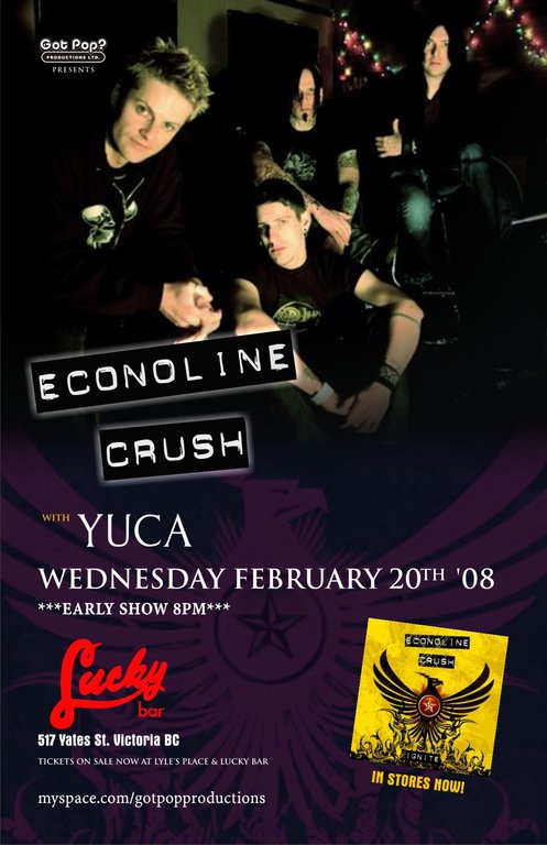 EARLY SHOW!: Econoline Crush, YUCA @ Lucky Bar - Feb 20, 2008
