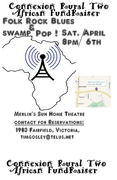 Connexion Rural 2 (African Fund Raiser): Swamp Music Players, Blake Andison @ Merlin's Sun Inc. - Apr 06, 2013