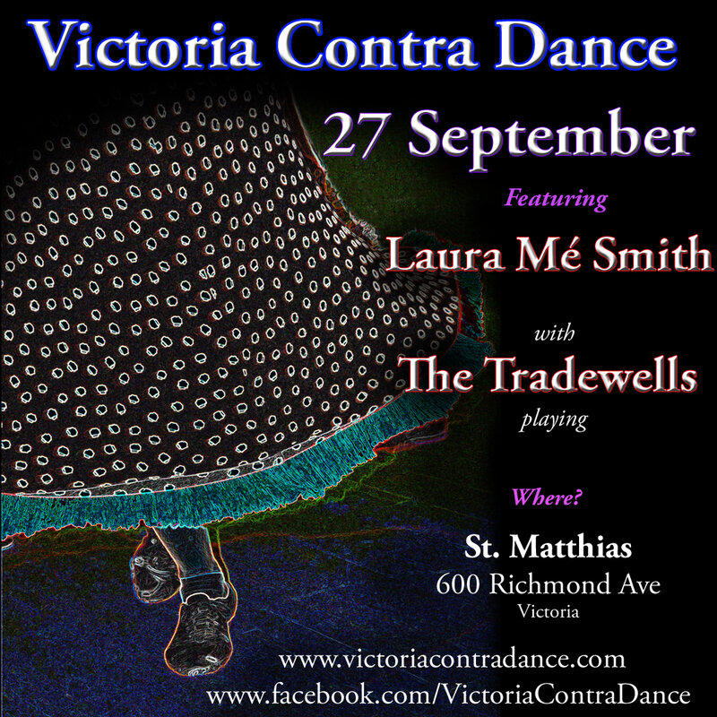 Victoria Contra Dance:  Laura M&eacute; Smith  (Caller), The Tradewells  (Band) @ St Matthias Church Sep 27 2014 - May 8th @ St Matthias Church