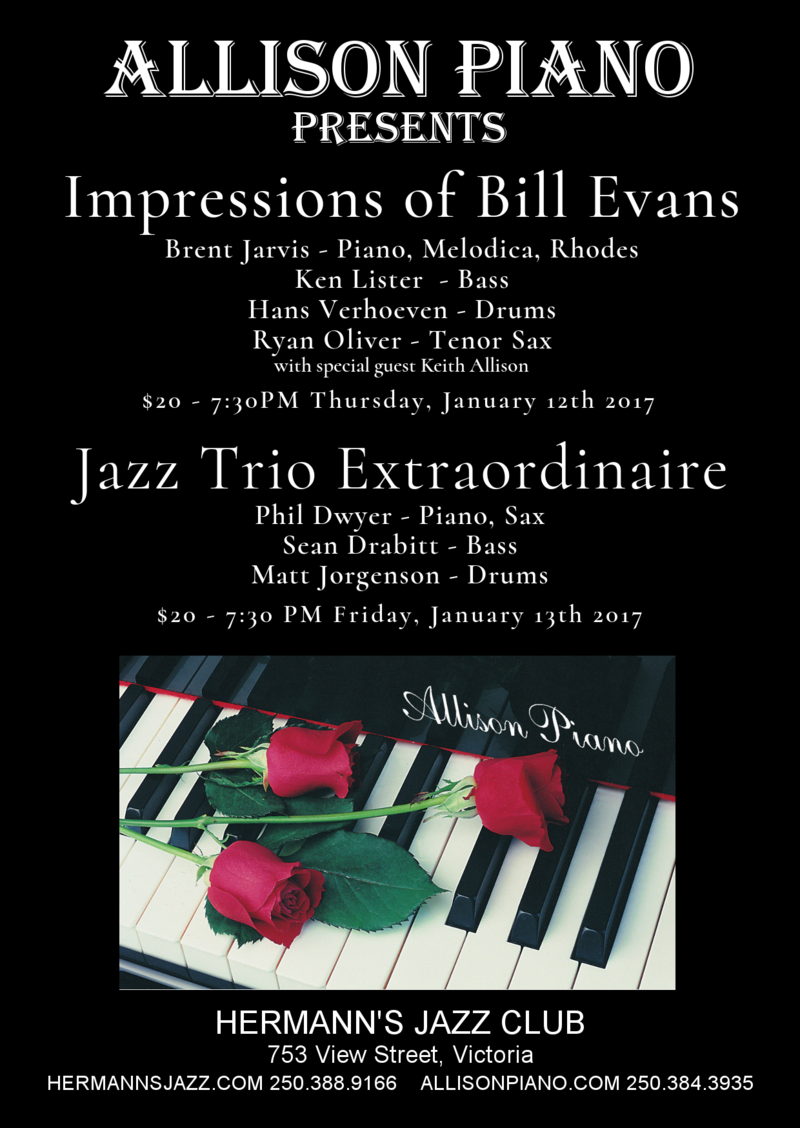 Allison Piano Presents: Impressions of Bill Evans: Brent Jarvis, Ryan Oliver , Ken Lister, Hans Verhoeven, Keith Allison @ Hermann's Jazz Club Jan 12 2017 - May 8th @ Hermann's Jazz Club