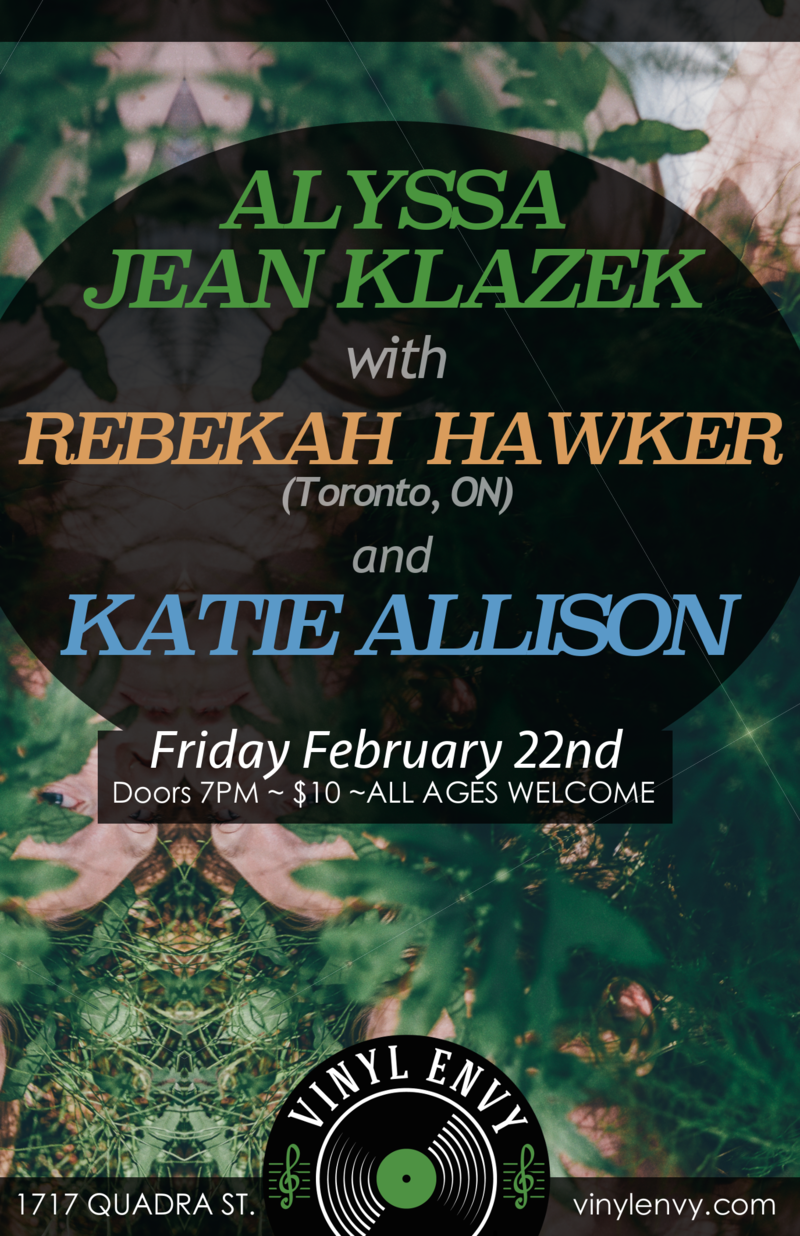 Katie Allison (Victoria, BC), Rebekah Hawker  (Toronto, ON), Alyssa Jean Klazek (Victoria, BC) @ Vinyl Envy Feb 22 2019 - Jun 8th @ Vinyl Envy